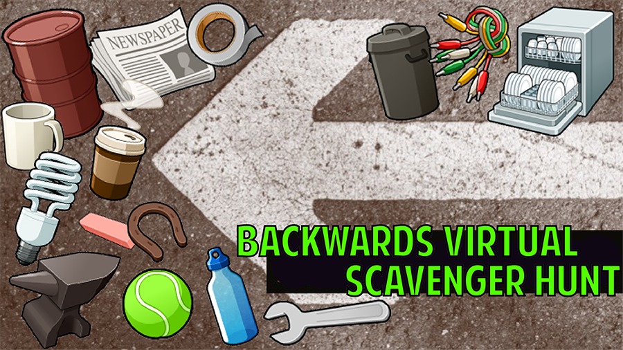 Backwards Virtual Scavenger Hunt